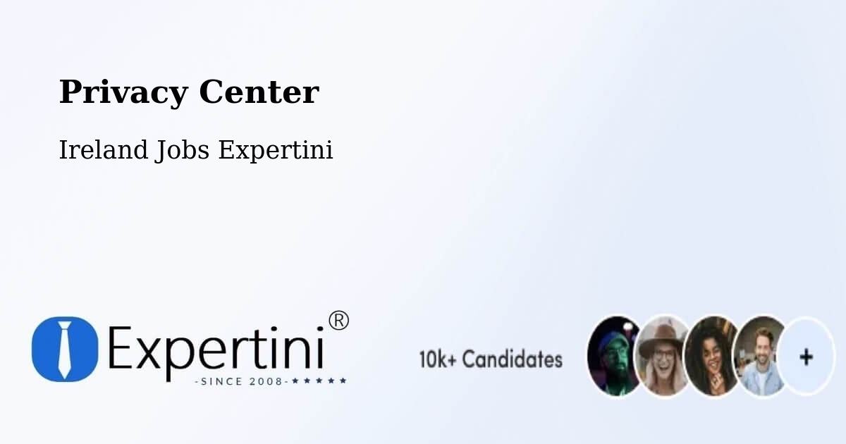 Privacy Center - Ireland Jobs Expertini