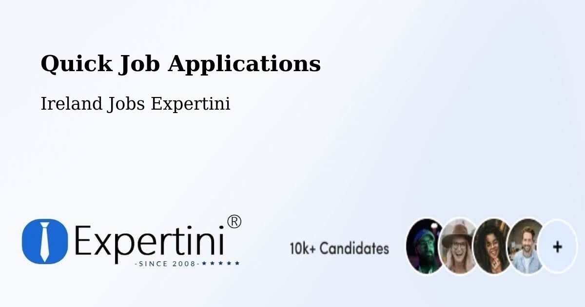 Quick Job Applications - Ireland Jobs Expertini